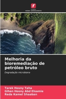 Melhoria da bioremediação de petróleo bruto (Portuguese Edition) 6208588642 Book Cover