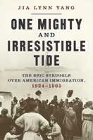One Mighty and Irresistible Tide 0393867528 Book Cover