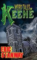 Weird Tales of Keene 1986326098 Book Cover