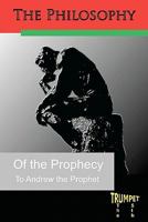 The Philosophy of the Prophecy: The Fifth Trumpet 1450534309 Book Cover