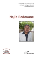 Najib Redouane (Autour Des Écrivains Maghrébins) (French Edition) 2343110050 Book Cover
