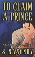 To Claim a Prince 1069086053 Book Cover