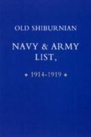 Old Shirburnian Navy & Army List 1843423758 Book Cover