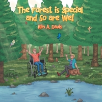 The Forest Is Special and So Are We! 1728325234 Book Cover