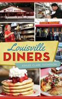 Louisville Diners 1626198977 Book Cover