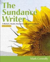 The Sundance Writer: A Rhetoric, Reader, Research Guide, and Handbook, Student Registration Edition 1111839085 Book Cover