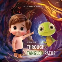 Through Tangled Vines (Into Joah's World) 192338497X Book Cover