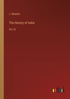 The History of India: Vol. III 3368800469 Book Cover