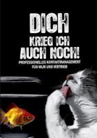 Dich Krieg Ich Auch Noch 3941412086 Book Cover