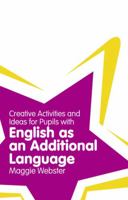 Games, Ideas and Activities for Teaching Learners of English as an Additional Language 1408267772 Book Cover