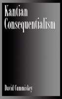 Kantian Consequentialism 0195094530 Book Cover