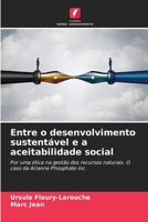 Entre o desenvolvimento sustentável e a aceitabilidade social (Portuguese Edition) 6209713661 Book Cover