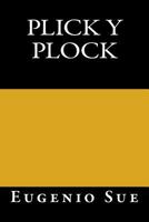 Plick Y Plock 1535402741 Book Cover