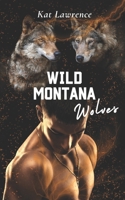 Wild Montana Wolves: Hot Shapeshifter Romance (Wild Montana Shifters) (German Edition) B0CJLL138P Book Cover