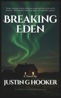 Breaking Eden (The Exodus Protocol) B0FDKMVZ6V Book Cover
