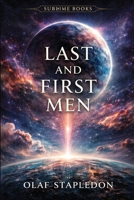 Last and First Men: A Story of the Near and Far Future B0GLDP1FXY Book Cover