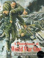 A Photohistory of World War One 1854092103 Book Cover
