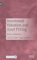 Investment Valuation and Asset Pricing: Models and Methods 3031167864 Book Cover