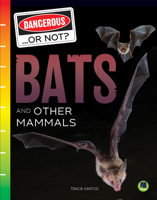 Bats and Other Mammals 1731638140 Book Cover