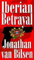 Iberian Betrayal 0968043224 Book Cover