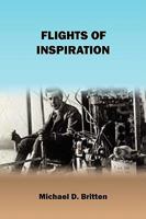 Flights of Inspiration 1438952236 Book Cover