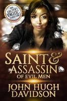 Saint & Assassin of Evil Men: An Erotic Exotic Thriller 154512227X Book Cover