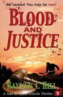 Blood and Justice 0993862500 Book Cover