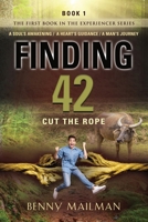 Finding 42: Cut The Rope 1961267144 Book Cover