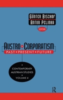 Austro-corporatism: Past, Present, Future 1138519103 Book Cover