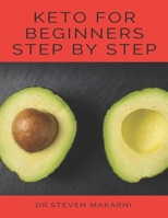 KETO FOR BEGINNERS STEP BY STEP: B08976YXTP Book Cover