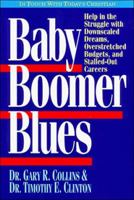 Baby Boomer Blues: Understanding and Counseling Baby Boomers and Their Families (Contemporary Christian Counseling) 0849933730 Book Cover