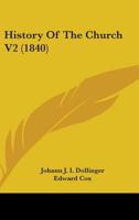 History of the Church Volume 2 1022165305 Book Cover