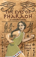 The Eyes of Pharaoh 194501721X Book Cover