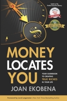 Money Locates You 1774821257 Book Cover