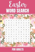 Easter Word Search for Adults: Christian Crossword for Adults Cross Words Puzzle Book Word Search Large Print B08Y4RLWW2 Book Cover