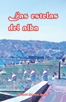 Las estelas del alba 1523976349 Book Cover