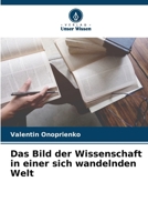 Das Bild der Wissenschaft in einer sich wandelnden Welt 6209125948 Book Cover