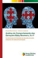 Análise do Comportamento das Gerações Baby Boomers, X e Y 6139612683 Book Cover