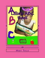 Lillie's ABC Book: Lillies's ABC Book 1548873594 Book Cover