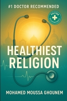 #1 Doctor Recommended Healthiest Religion B0F489HCZC Book Cover