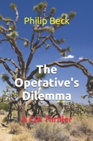 The Operative's Dilemma: A CIA Thriller (Fastball) B0FRFJJ3Y2 Book Cover
