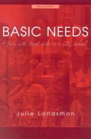 Basic Needs: A Year With Street Kids in a City School 1578860369 Book Cover