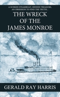The Wreck of the James Monroe 1509204334 Book Cover