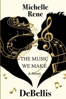 The Music We Make B0BY8D8BDG Book Cover