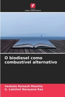 O biodiesel como combustível alternativo (Portuguese Edition) 6630463552 Book Cover