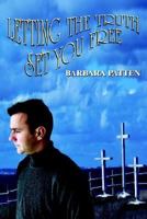 LETTING THE TRUTH SET YOU FREE 1414003986 Book Cover