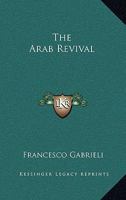 The Arab Revival 1014557291 Book Cover