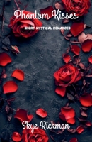 Phantom Kisses B0F3BCL21G Book Cover