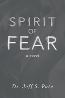 Spirit of Fear: a novel 148974133X Book Cover