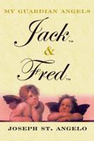 My Guardian Angels Jack & Fred 1425947980 Book Cover